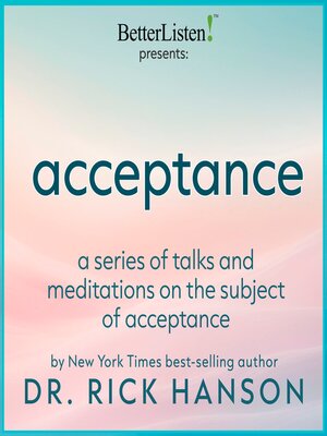 cover image of Acceptance Audio Collection with Dr. Rick Hanson